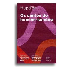 Os Cantos Do Homem-Sombra