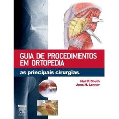 Guia De Procedimentos Em Ortopedia - As Principais Cirurgias - Elsevie