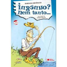 Livro - Ingênuo? Nem tanto...