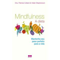 Mindfulness A dieta A dieta