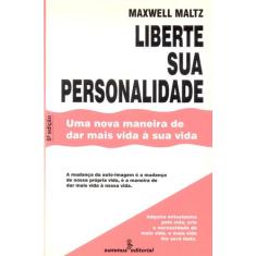 Livro - Liberte sua personalidade