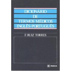 Livro - Dicionário De Termos Médicos Inglês - Português