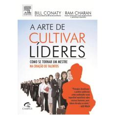 Livro - A arte de cultivar líderes