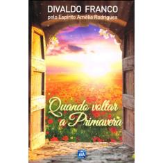 Livro - Quando Voltar a Primavera