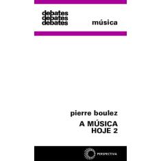 Livro - A música hoje 2