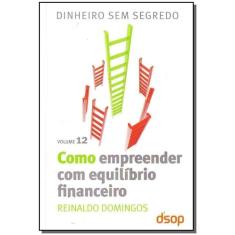 Como Empreender Com Equilíbrio Financeiro (Dss Vol. 12) Sortido, Sorti