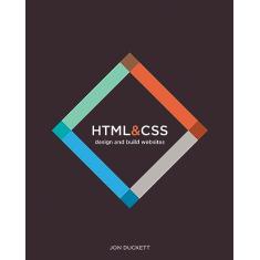 HTML & CSS: Design and Build Websites