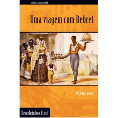 Livro - Uma viagem com Debret