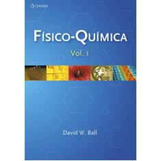 Físico-química (Volume 1)