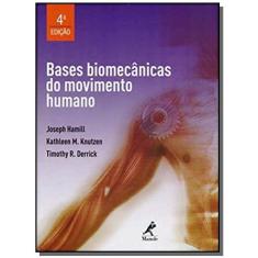 Bases Biomecanicas Do Movimento Humano