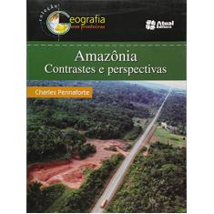 Amazônia: Contrastes e perspectivas