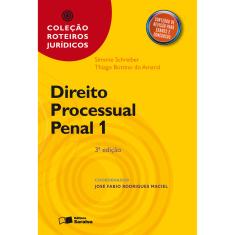 Livro - Direito Processual Penal - Coleção Roteiros Jurídicos - Vol. 1