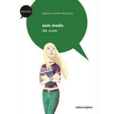 Livro - Sem medo de viver