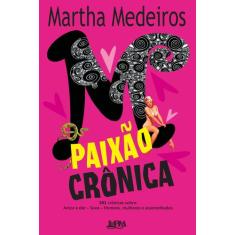 Livro - Paixão crônica