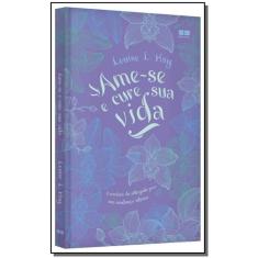 Ame-se e Cure Sua Vida