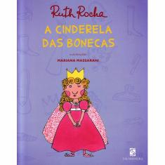 Livro - A Cinderela das Bonecas - Ruth Rocha
