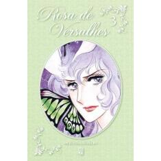 Rosa De Versalhes - Vol. 03
