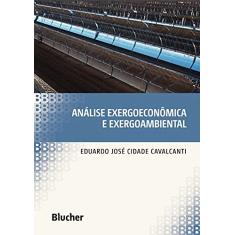 Análise Exergoeconômica e Exergoambiental