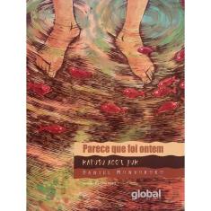 Parece Que Foi Ontem