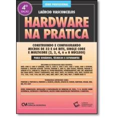 Hardware na Prática - CIENCIA MODERNA, 3