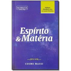 Espirito e Materia Sortido, Sortido