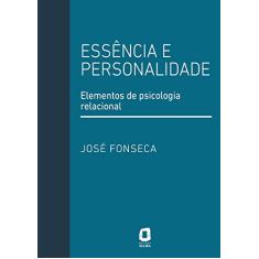 Essência e personalidade: Elementos de psicologia relacional