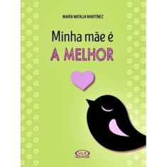 Minha Mae E A Melhor
