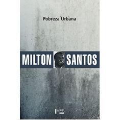 Pobreza Urbana (Volume 1)