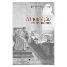 A Inquisição Em Seu Mundo