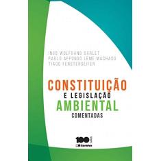Constituição e legislação ambiental comentadas - 1ª edição de 2015