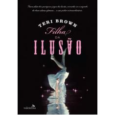 Livro - Filha da Ilusão