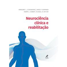 Neurociência Clínica E Reabilitação
