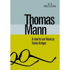 Livro - A morte em Veneza & Tonio Kröger