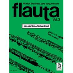 Música brasileira para conjuntos de Flauta - Volume 3