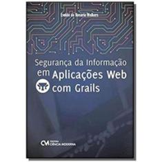 Segurança Da Informação Em Aplicações Web Com Grails