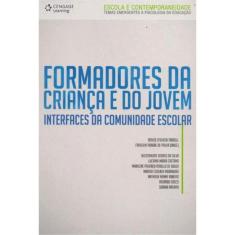 Formadores da Criança e do Jovem - Interfaces da Comunidade Escolar