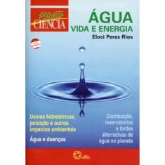 Agua: vida E energia