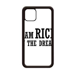 Capa I Am Rich in The Dream para iPhone 11 Pro Max para Apple Mobile Case Shell