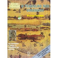 Livro - O trabalho nos engenhos