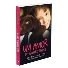 Um Amor de Quatro Patas - VIDA & CONSCIENCIA