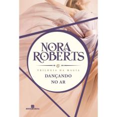 Livro - Dançando no ar (Trilogia da Magia - Vol. 1)