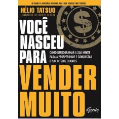 Livro - Você nasceu para vender MUITO
