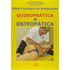 Efeito fisiologico da manipulacao quiropratica e osteopatica - LIVRARI