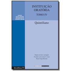 Instituicao oratoria - tomo 4 - colecao fausto cas