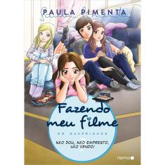 Livro - Fazendo meu filme em quadrinhos - Volume 3: Não dou, não empresto, não vendo!