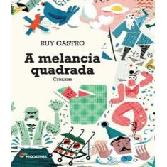 Livro - A melancia quadrada