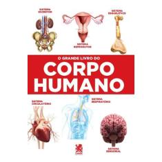 Livro - O Grande Livro do Corpo Humano