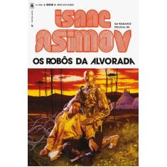 Livro - Os Robôs da Alvorada