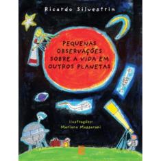 Pequenas Observacoes Sobre A Vida Em Outros Planetas