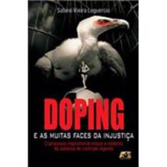 Doping E As Muitas Faces Da Injustiça